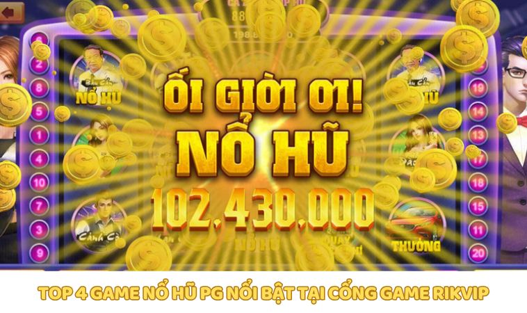 Top game hot nhất tại sân chơi 